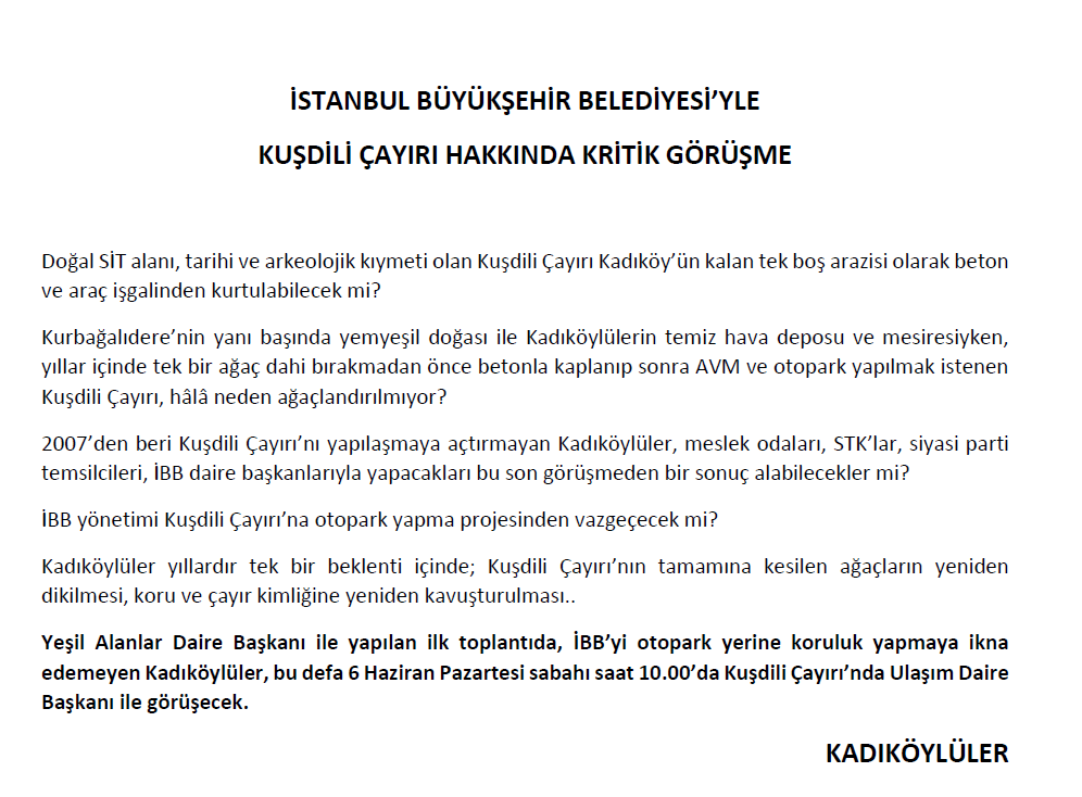 KusdiliP's tweet photo. 6 Haziran Pazartesi günü saat 10:00'da Kuşdili Çayırı'nda İBB yetkilileriyle buluşma gerçekleşecek. 12:00'de basına açıklama yapılacak. https://t.co/WZycYZ04Fq