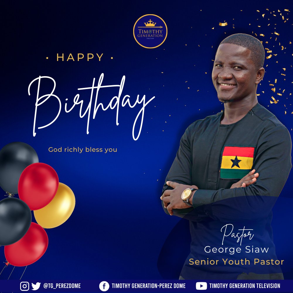 TG_Perezdome's tweet photo. Happy Birthday to our Senior Youth Pastor!! PS GEORGE SIAW🎉🎉🎉 A.k.a PSG, a.k.a TooGee !!

God richly bless you sir! We pray for more Grace, more Anointing, in Jesus name, Amen!! 

#ChurchInTg
#PSG
#HappyBirthday 
#JuneBorns https://t.co/F6VLXcwYvX