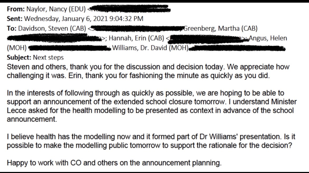 11/ Only 3 days later, the Deputy Minister is looking for modelling to be presented “to support an announcement of the extended school closures”From Dr. Williams (who wanted schools open).What changed in 3 days? The data? Dr Williams opinion? Or public opinion?