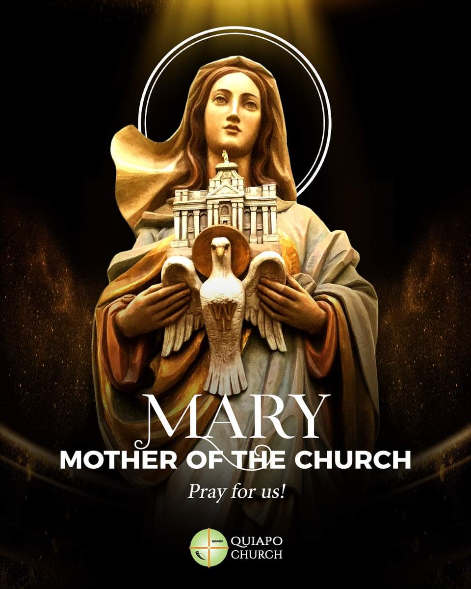 quiapochurch's tweet photo. MARY, MOTHER OF THE CHURCH
(Beata Maria, Ecclesiæ Matre)
06 June, Memorial

HOLY MARY, Mother of the Church, pray for us!

#BlessedVirginMary #MotherOfTheChurch #BeataMaria #ImmaculateConception #AveMaria #QuiapoChurch #MinorBasilicaOfTheBlackNazarene https://t.co/CxYg9dcdcW