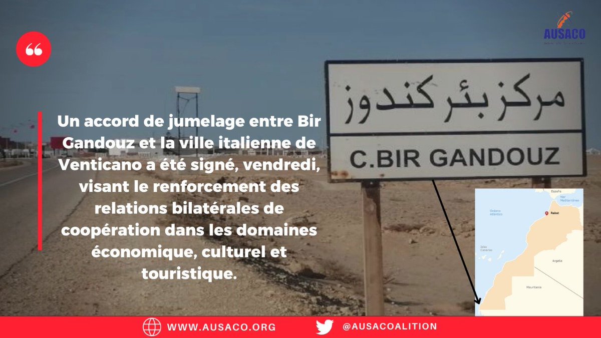 ausacoalition's tweet photo. Un accord de jumelage entre #BirGandouz et la ville italienne de #Venticano a été signé, vendredi, visant le renforcement des relations bilatérales de coopération dans les domaines économique, culturel et touristique.
#Maroc #Italie #SaharaOccidental #Sahara https://t.co/qXe2acCDfm
