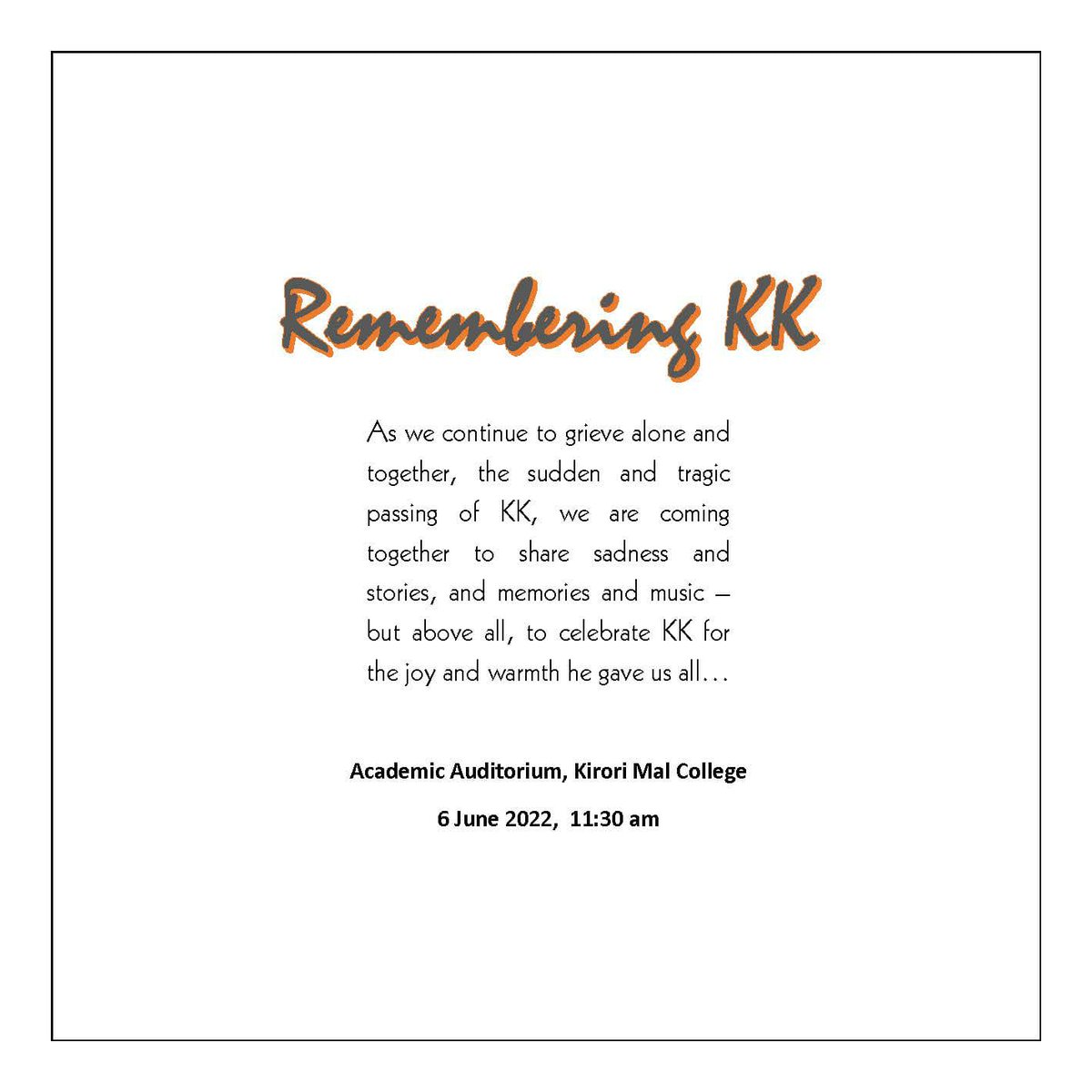 kmchalum's tweet photo. Remembering #KK on
6th June 2022, 11:30 AM at the Academic auditorium, Kirori Mal College. https://t.co/urDlVQ0uUf