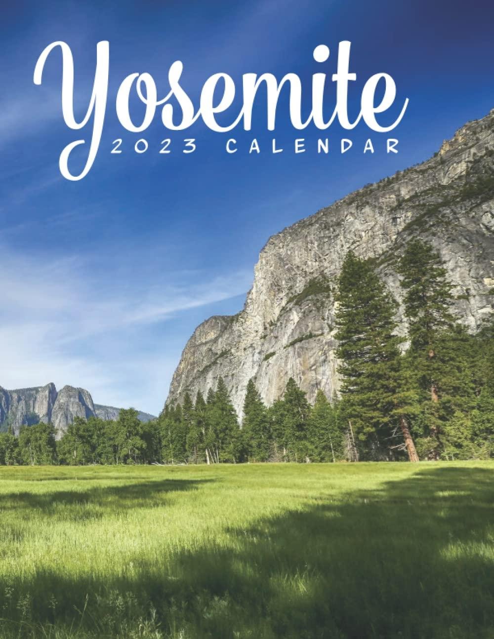 DOWNLOAD EBOOK Yosemite Calendar 2023 18 month Calendar from July 2022