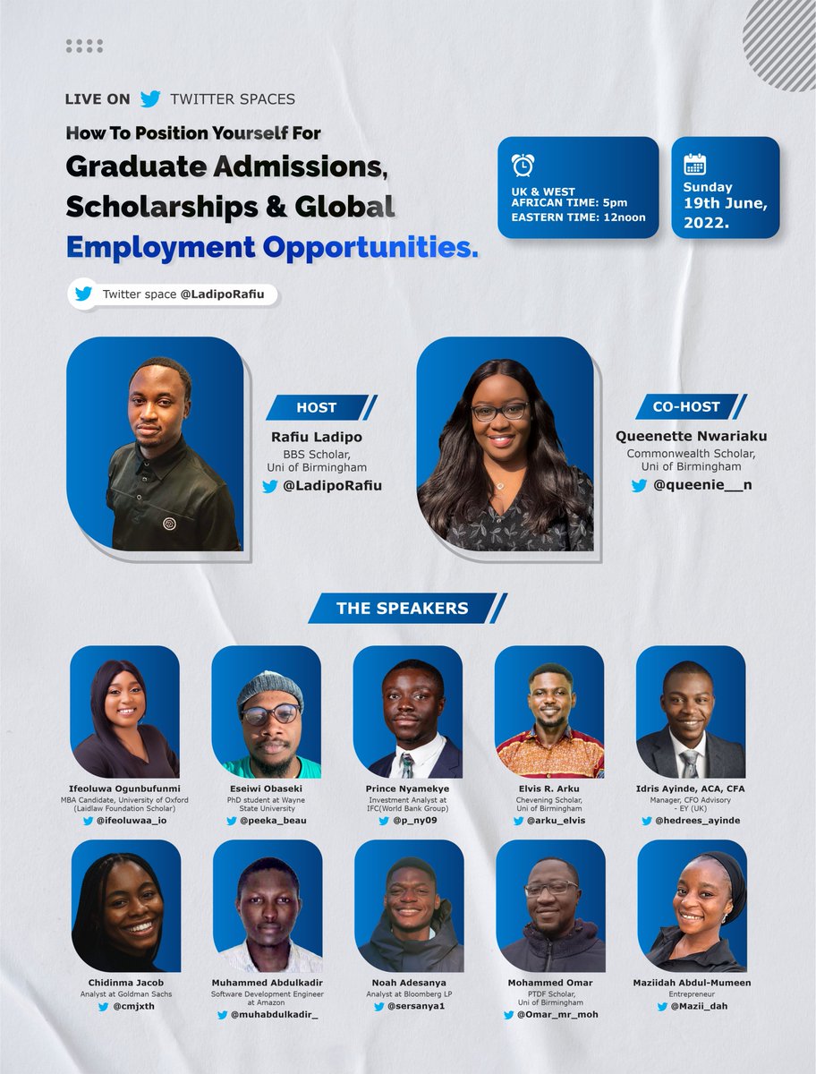 LearnwithLadipo's tweet photo. If you are interested in getting to know how you can secure graduate admission with a scholarship or job employment with a global firm in an advanced economy, then this Twitter space is for you. Save the date, set a reminder, retweet, and share. https://t.co/Z1ymPMhEuZ https://t.co/ud9NTXnGBz