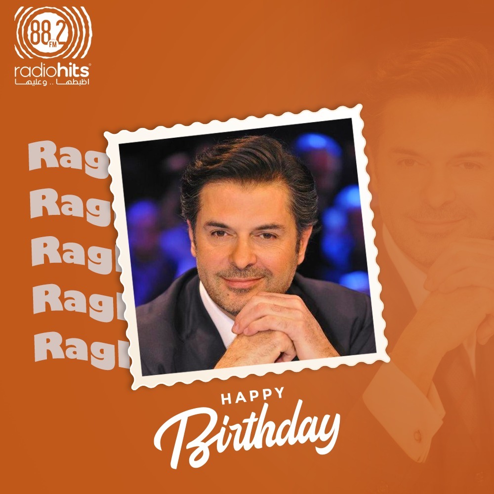 Happy Birthday to our super star Ragheb Alama     