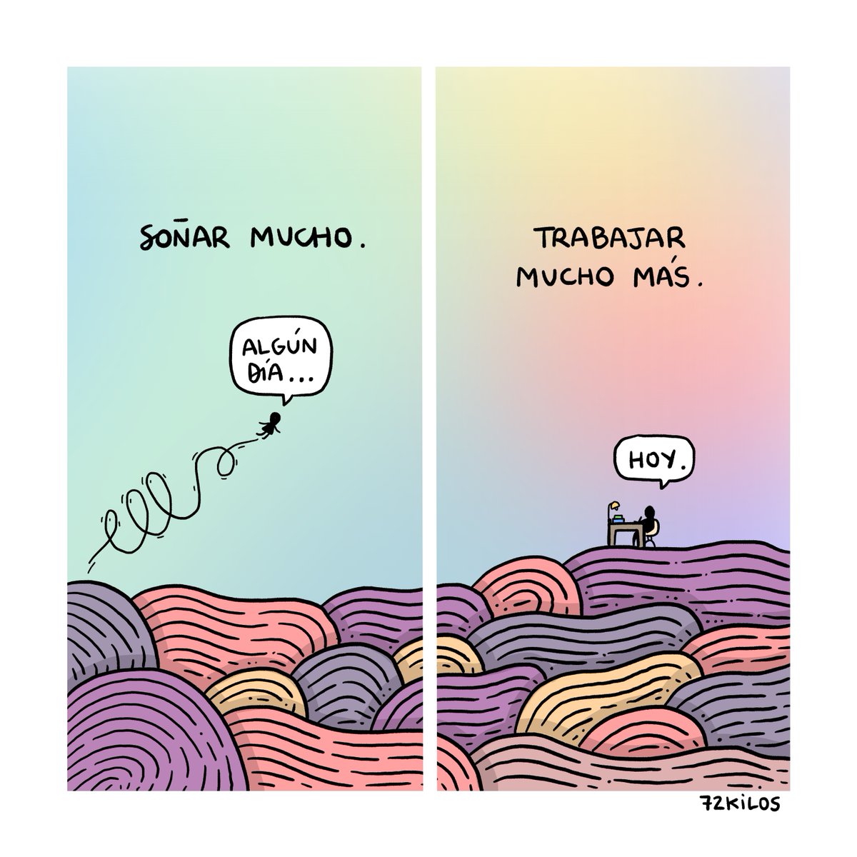 Soñar mucho.