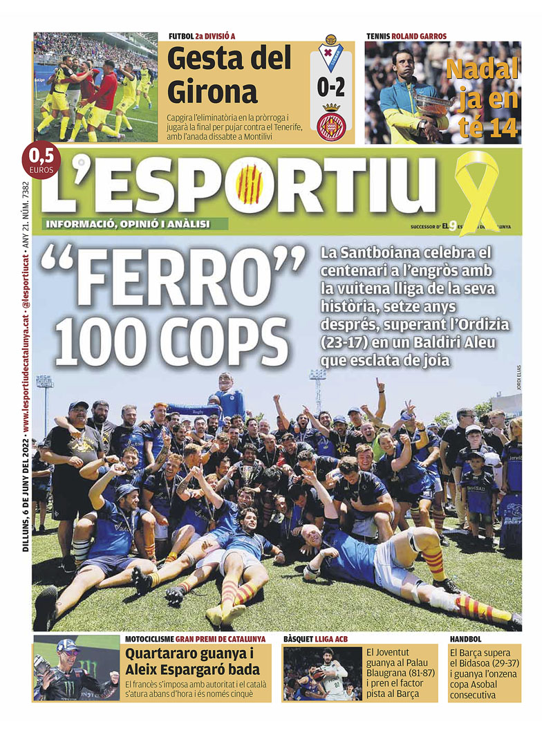 lesportiuCAT's tweet photo. Portada @lesportiuCAT 
"FERRO" 100 COPS @UESantboiana @rugby_cat @ferugby @DHFerugby @AjSantBoi i @GironaFC @rolandgarros @Circuitcat_cat @AleixEspargaro @Penya1930 @FCBbasket @FCBhandbol https://t.co/danBskVECv