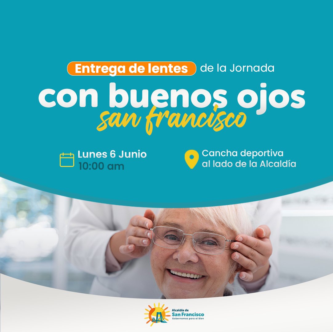 alcaldia_sanfco's tweet photo. ¡MAÑANA! Entrega de lentes de la Jornada #ConBuenosOjos San Francisco ☀️ 👓

📍 Cancha al lado de la alcaldía 
🕐 10:00 am https://t.co/AQSD1KgsEm