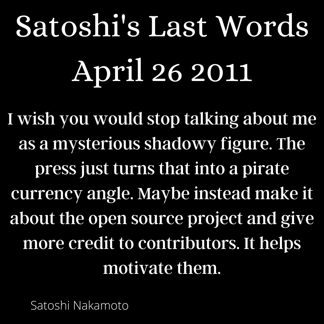 BitcoinerDegen's tweet photo. These were the last public words posted for the Bitcoin community by Satoshi Nakamoto. Follow for more Satoshi facts coming soon.
#bitcoin #btc #satoshi #satoshinakamoto #bitcoins #blockchain #blockchaintechnology https://t.co/ffZ1hpF7em