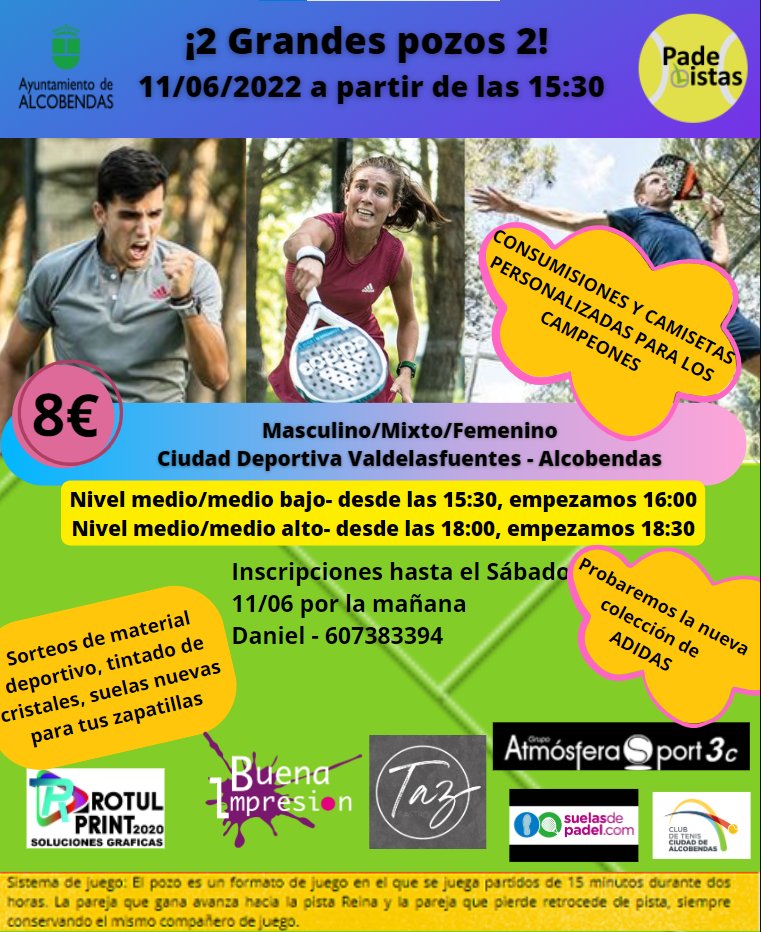 ¡Este sí que es el último pozo de la temporada, así que animarse, disfrutar del calor dándole a la pelotita en la Ciudad Deportiva de Valdelasfuentes, Alcobendas! 
Regalos, sorteos, test de palas de Adidas, premios para los campeones, los esperamos Padelistas 😉👍