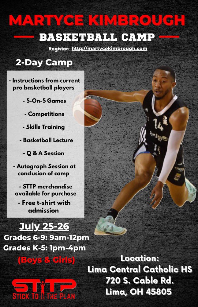 Martyce Kimbrough (@therealbuddha20) on Twitter photo 4th annual Martyce Kimbrough basketball camp!! Open to all boys and girls. 
June 25th & 26th at Lima Central Catholic
6th-9th grade: 9am-12pm
K-5th grade: 1pm-4pm
Online registration link: 
martycekimbrough.com/camp/
#StickToThePlan 4th annual Martyce Kimbrough basketball camp!! Open to all boys and girls. 
June 25th & 26th at Lima Central Catholic
6th-9th grade: 9am-12pm
K-5th grade: 1pm-4pm
Online registration link: 
martycekimbrough.com/camp/
#StickToThePlan