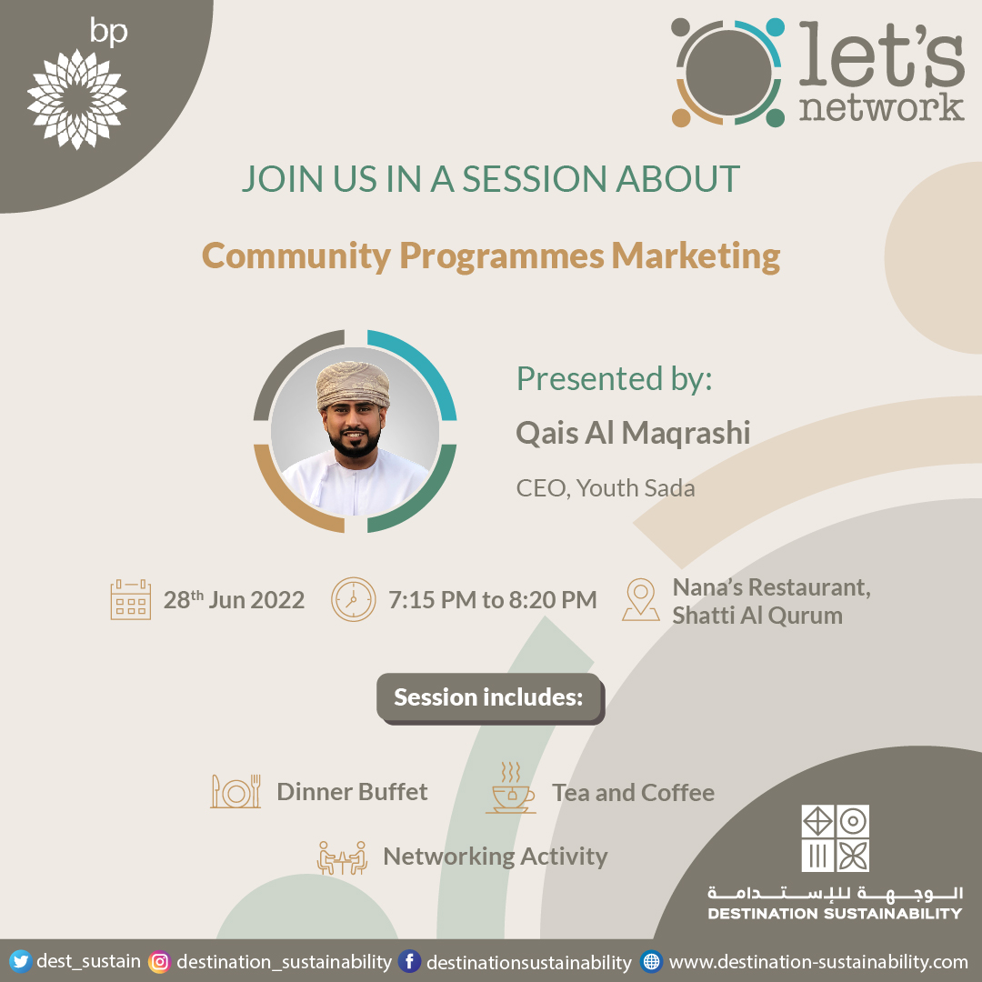 Dest_Sustain's tweet photo. We are pleased to announce the second Let’s Network session for this year which is sponsored by bp Oman. The session will be presented by Qais Al Maqrashi, CEO of Youth Sada. https://t.co/bR1CoABAoz