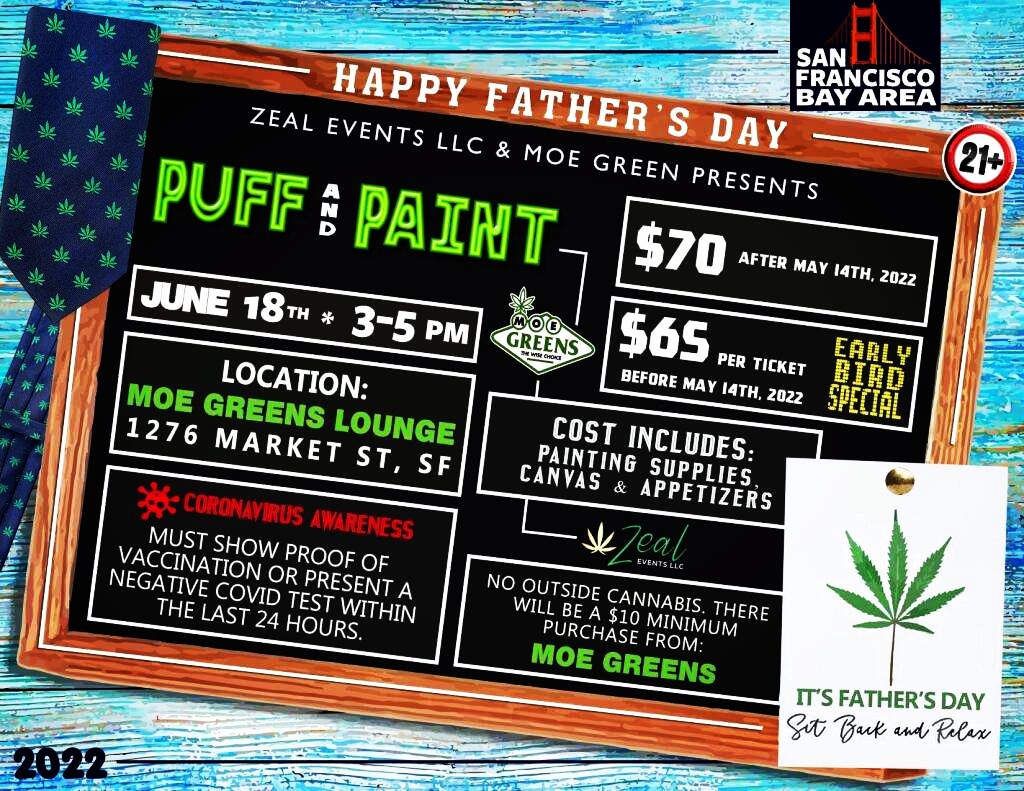 ZealEvents1's tweet photo. Come join us for a Saturday of  PUFF PUFF PAINTING at @moegreenssf ticket link in the bio.. 

 #420 #cannabis #weed #cannabiscommunity #marijuana #thc  #sanfrancisco420 #highsociety #high #dank #love #vape #hiphop #indica #california #music #sativa #weedstagram #420life #420sf https://t.co/74Wm3UY0N2
