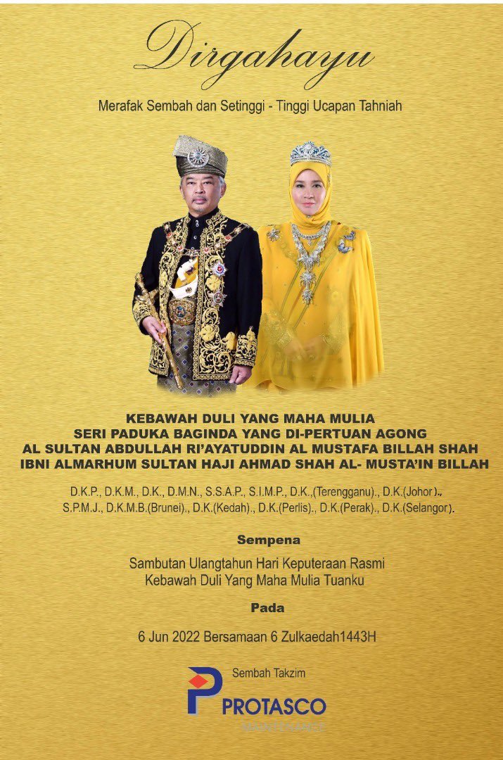 Merafak Sembah dan Setinggi - Tinggi Ucapan Tahniah 

Kebawah Duli Yang Maha Mulia Seri Paduka Baginda Yang Di-pertuan Agong.

Sempena Sambutan Ulangtahun Hari Keputeraan Rasmi Kebawah Duli Yang Maha Mulia Tuanku

6 Jun 2022