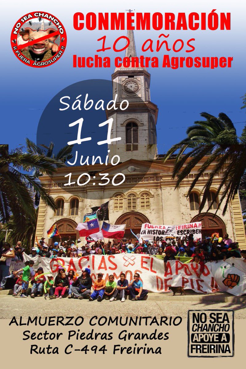 Freirina conmemorará los 10 años de la lucha contra agrosuper. 🐷

Con un almuerzo comunitario en el sector de piedras grandes, este sábado 11 de junio a partir de las 10:30hrs. 

#Freirina #Atacama