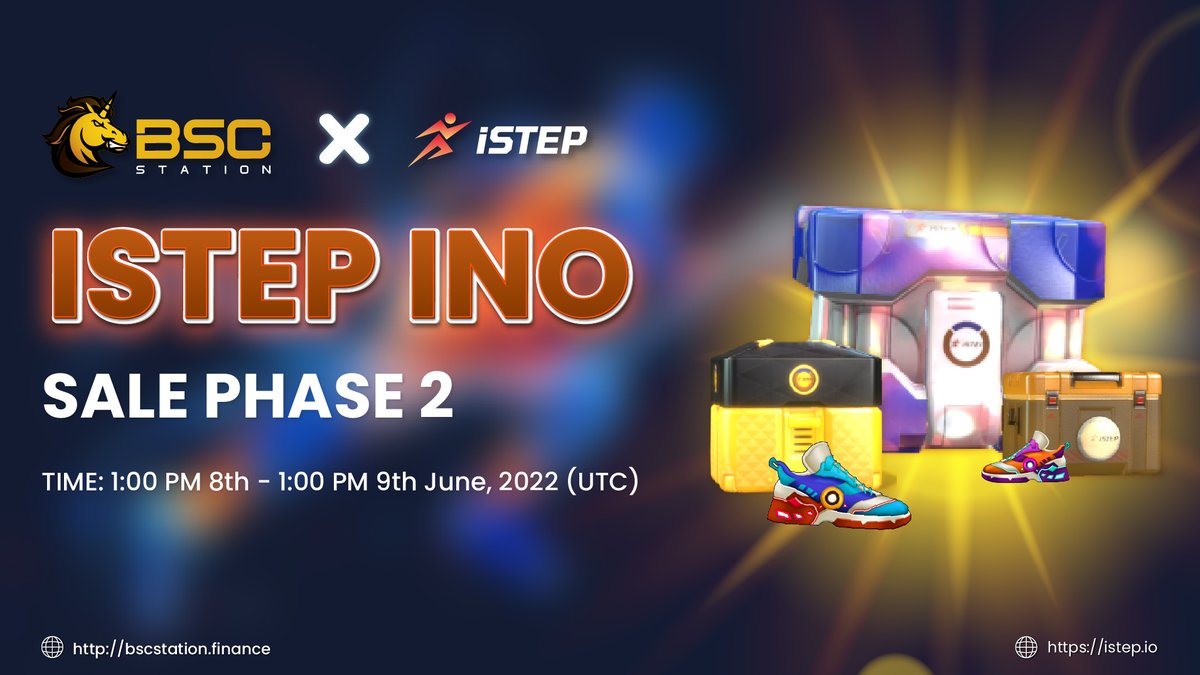 BSCS_Global's tweet photo. 🔥Dear Community, we’re greatly excited to announce iStep will implement INO Phase 2 on BSCStation

INO details:
Time: 1PM 8th - 9th June, 2022 UTC
Total iStep’s Box Sale: 1000 Boxes 
Box price: from 2500 to 3500 ISTEP Token

#BSCS #BSCStation

👉 Details: https://t.co/lKZZe3Fc3e https://t.co/fUuhWu9aVB