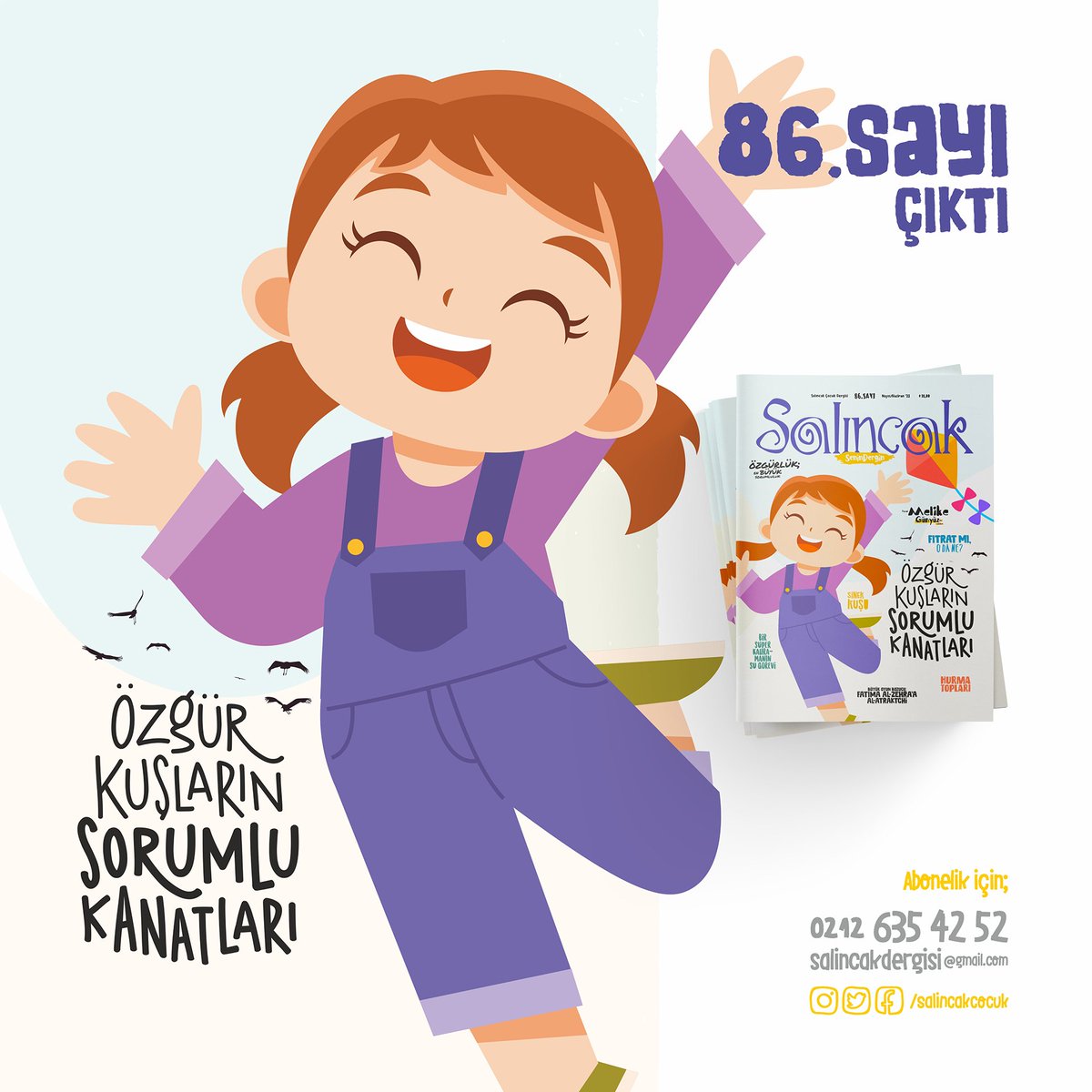Salıncak Çocuk Dergisi'nin 86. sayısı "Özgür Kuşların Sorumlu Kanatları" manşeti ile çıktı!