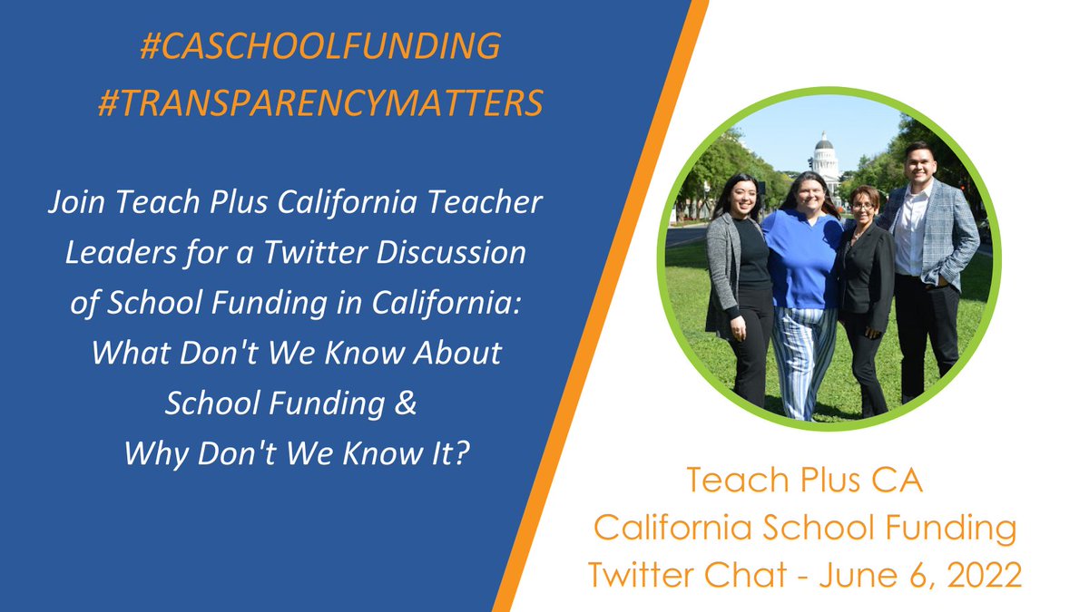 TeachPlusCA's tweet photo. .@TeachPlusCA Policy Fellows invite California educators, families & anyone interested in CA schools to join us for a twitter chat about #CASchoolFunding. To join our conversation, search #TransparencyMattersSB3 or follow @TeachPlusCA starting Monday June 6 at 4pm (PT). https://t.co/Qe9wYzXTQL