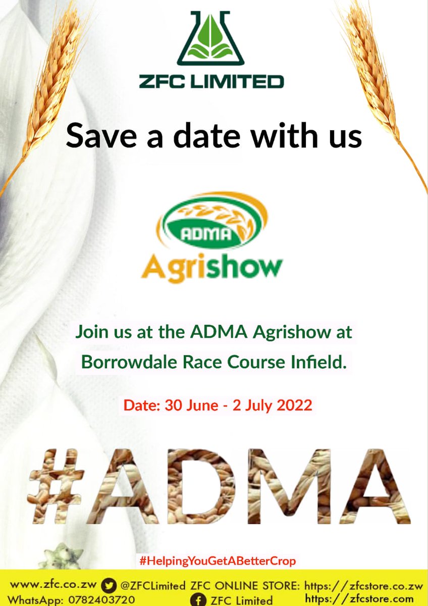 #SaveADate with us at ADMA Agrishow at Borrowdale Race Course Infield.
#HelpingYouGetaBetterCrop
#ADMA