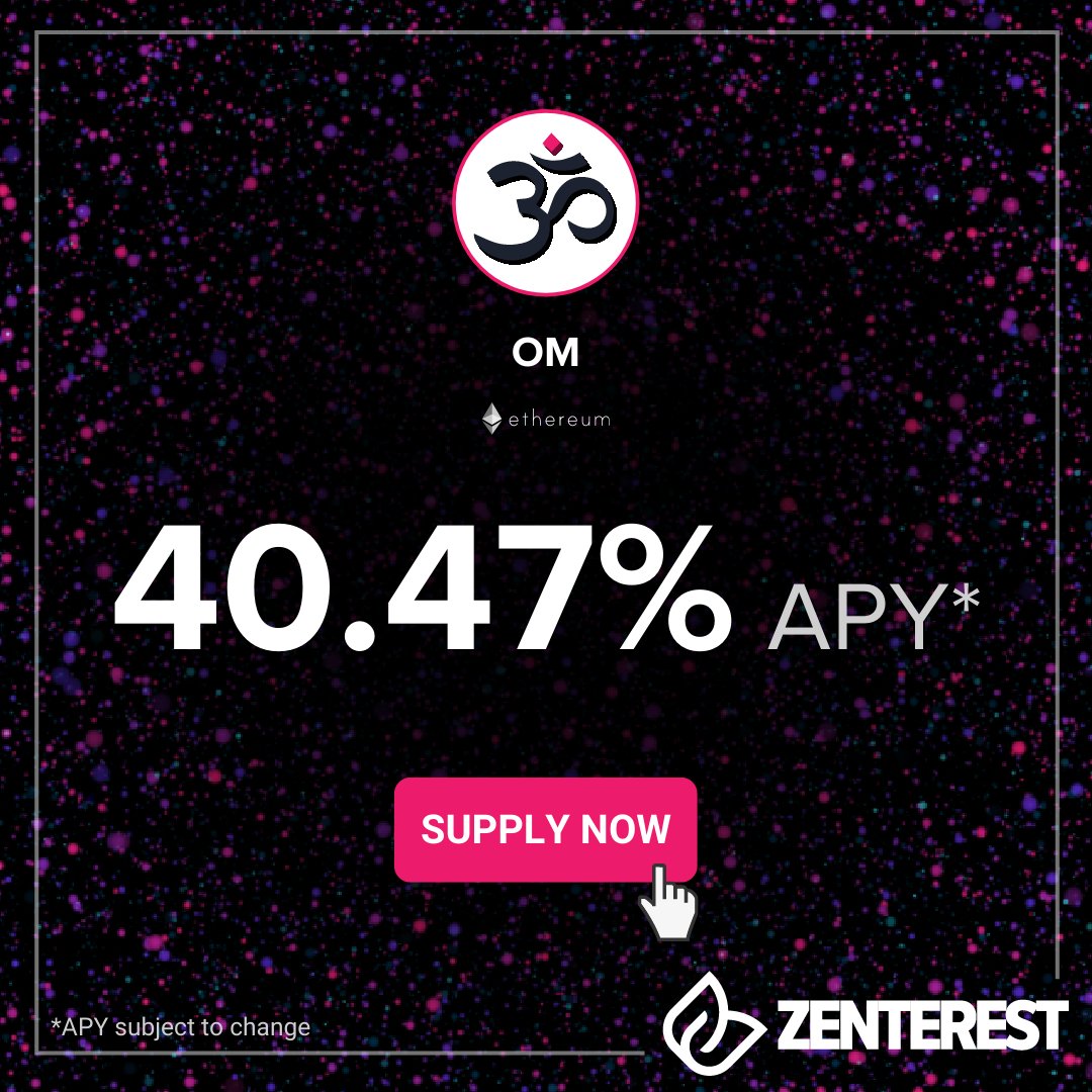 MANTRA_Chain's tweet photo. ๐ Supply $OM on #ZENTEREST
๐ Earn a whopping 40.47% est. APY* ๐คฏ
๐ Enjoy the rewards ๐ช
โก๏ธ SUPPLY NOW AT https://t.co/Vw5LAeKuyV
*APY subject to change
#MANTRADAO #PassiveIncome #crypto #DeFi #blockchain https://t.co/TLtL9WycvJ