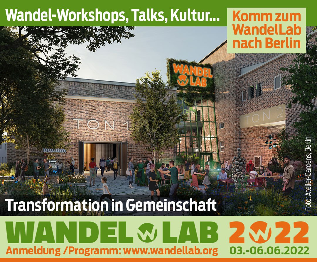 #Heute letzter Tag vom #WandelLab in Berlin, das #Workshop #Festival zu #Transformation in #Gemeinschaft