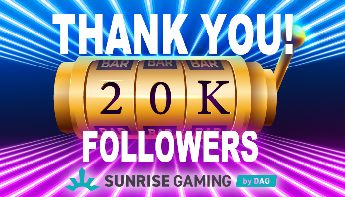SunriseGaming_d's tweet photo. 🔥20,000 followers🔥
Excited to inform that we have reached 20,000 followers!!👍
Though the market has not been bullish, we will complete the development of our best blockchain game. It has been just around the corner!!🚀🚀🚀
Thank you very much for your support!🙏
#onlinecasino https://t.co/BQH7CfTYY9