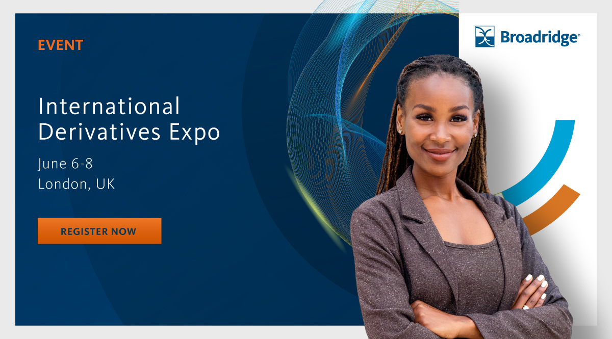 Broadridge Trading and Connectivity Solutions (@itiviti_ab) on Twitter photo We hope to see you today at <a href="/FIAconnect/">FIAconnect</a>'s International Derivatives Expo. #FIAIDX
Do you want to know more about our innovative trading and processing technology for derivatives covering the full trade life cycle? Make sure to drop by our booth!
👉 bit.ly/3FSCVcl We hope to see you today at <a href="/FIAconnect/">FIAconnect</a>'s International Derivatives Expo. #FIAIDX
Do you want to know more about our innovative trading and processing technology for derivatives covering the full trade life cycle? Make sure to drop by our booth!
👉 bit.ly/3FSCVcl