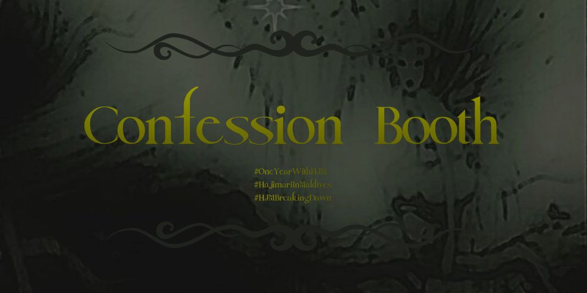 H4JIMAR1's tweet photo. ⠀    ⠀    
⠀    ⠀    🌕 : Confession Booth⠀    ⠀ 
 ⠀ https://t.co/OxYllSIEv6