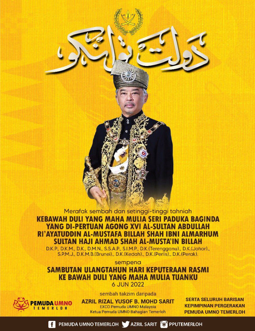 AzrilSarit's tweet photo. Merafak Sembah dan Setinggi-Tinggi Tahniah KDYMM SPBYDA XVI AL-SULTAN ABDULLAH sempena SAMBUTAN ULANGTAHUN HARI KEPUTERAAN RASMI KE BAWAH DYMM TUANKU.

DAULAT TUANKU! https://t.co/VYJ4Px3jXY
