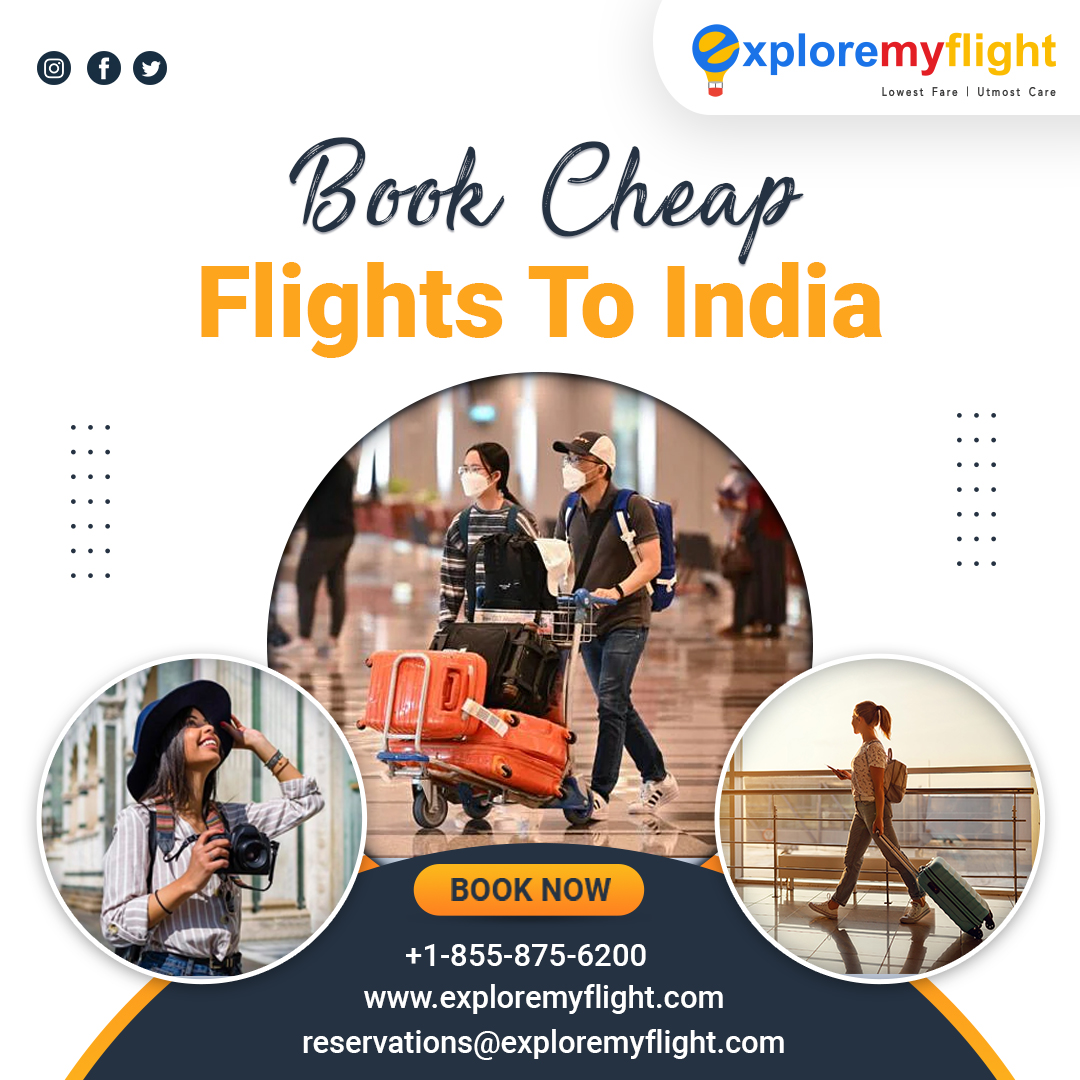 Explore My Flight on Twitter "Book cheap flights to India and get 