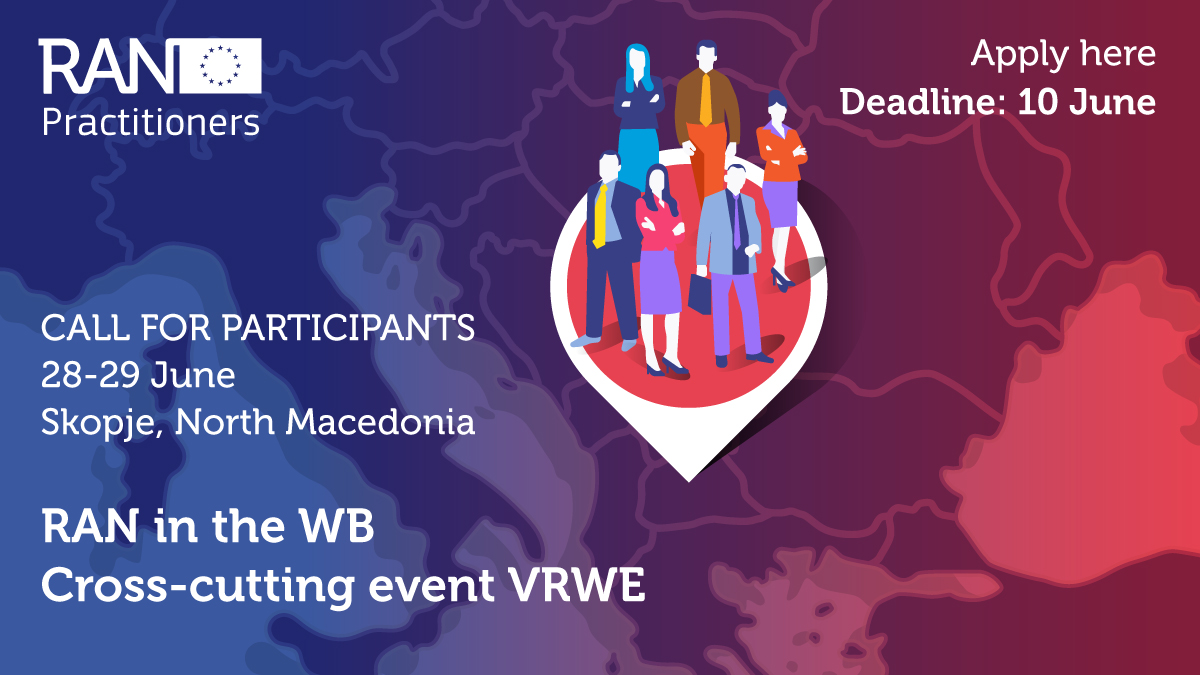 EUPreventionHub's tweet photo. 📢Call for Participants
🗓️ 28-29 June
📍 Skopje 🇲🇰
Are you an expert in the prevention &amp; countering of #vrwe? Are you based in the Western Balkans?
👉This upcoming RAN cross-cutting event, needs your contribution.
📝Apply here by 10 June ➡️ https://t.co/0eKuoYYqSe https://t.co/qDOnQ68ehi
