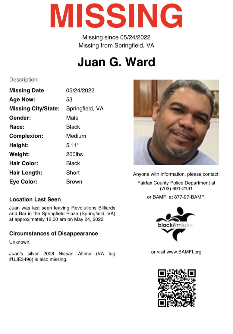 BAM_FI's tweet photo. #Springfield, VA: 53y/o Juan Ward is STILL missing. He was last seen leaving Revolutions Billiards and Bar in the Springfield Plaza approx 12:00 am on 5/24/22.
Juan's silver 2008 Nissan Altima (VA tag #UJE3496) is also missing.
#HelpUsFindJuan @FairfaxCountyPD https://t.co/lBO1mx9h7h