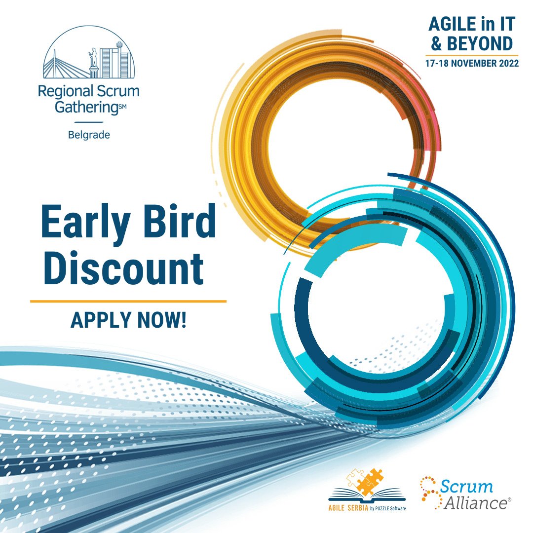 Apply before July 1st 2022 and receive a Very Early Bird discount: agile-serbia.rs/conference/reg… 
scrum@puzzlesoftware.rs 

#regionalscrumgathering #scrumgathering #scrumgatheringpartner #rsgcommunity #agile #agileserbia #belgrade #agileinitandbeyond #it #scrumalliance
