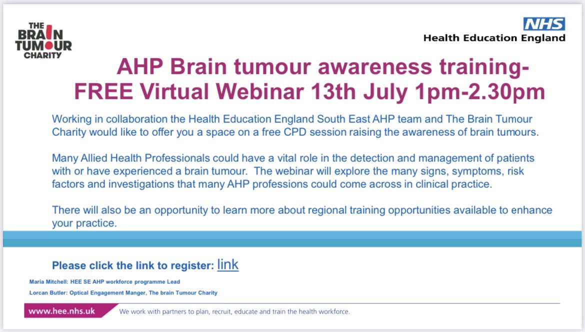 HEE SE AHP team have collaborated with the brain tumour charity to co produce a free virtual CPD webinar to increase awareness of signs and symptoms of brain tumours to AHPs. This charity is close to my heart that does amazing work. Registration link: teams.microsoft.com/registration/K…