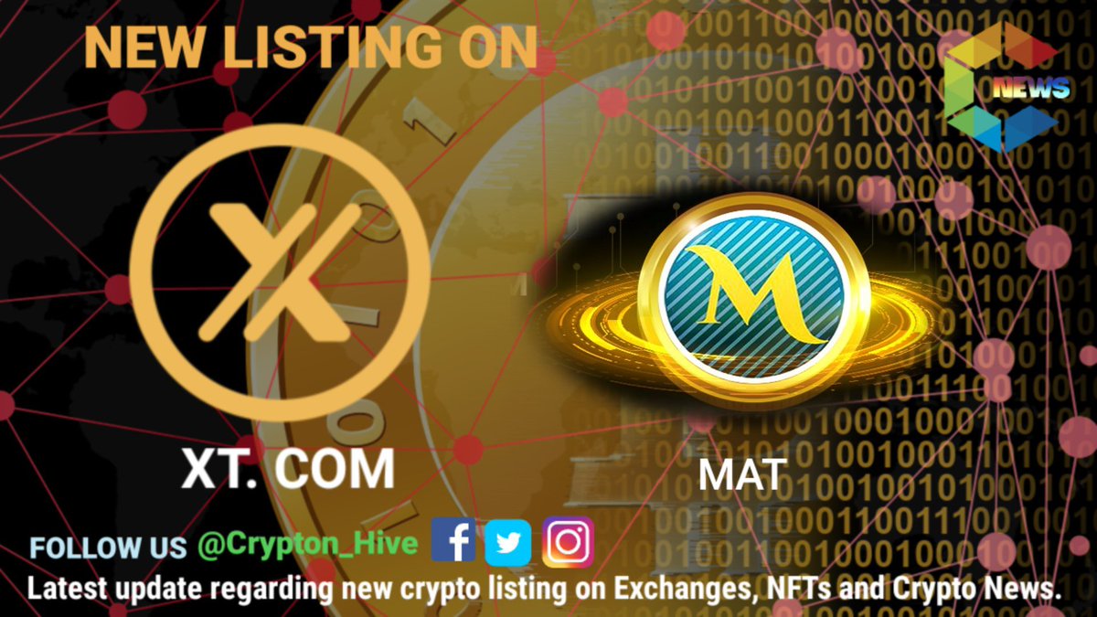 strange_explore's tweet photo. ANNOUNCEMENT 📢
#XTexchange will list MAT in the Main Zone under MAT/USDT trading pair.
✅Deposit: 07: 00 on June 6 (UTC)
✅Trading:07: 00 on June 7 (UTC)
✅Withdrawal: 07: 00 on June 8 (UTC)
#CryptoNews #cryptolistingnews #cryptolistingalerts #nftcommunity #NFTs #Web3 #NFT https://t.co/1CxzSvYo0a