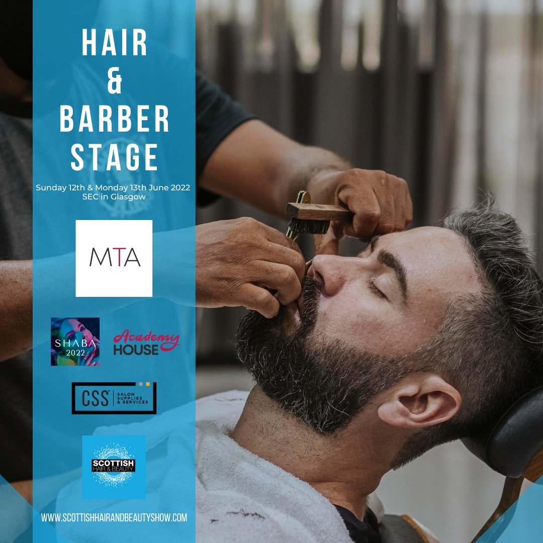 Join us on the Hair &amp; Barber Stage at Scottish Hair &amp; Beauty, sponsored by MTA in partnership with SHABA, Academy House and CSS Salon Services &amp; Supplies for free hairdressing and barbering demonstrations!