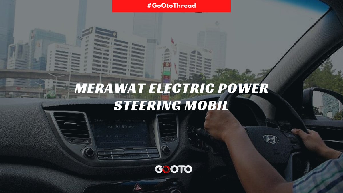 gootodotcom's tweet photo. Beberapa mobil keluaran baru kini telah menggunakan sistem Electric Power Steering. Bagaimana tips merawat Electric Power Steering? Simak thread ini #GoOtoThread https://t.co/MMFXh9Lzmu