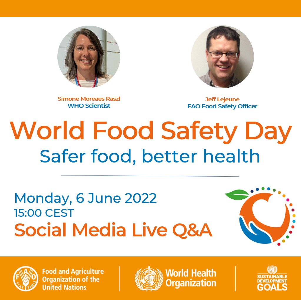 Live chat with WHO and FAO experts on food safety. A creative showing the faces of the two experts. The creative also mentions the time - 15:00 CEST, and date - Monday 6 June, 2022. 