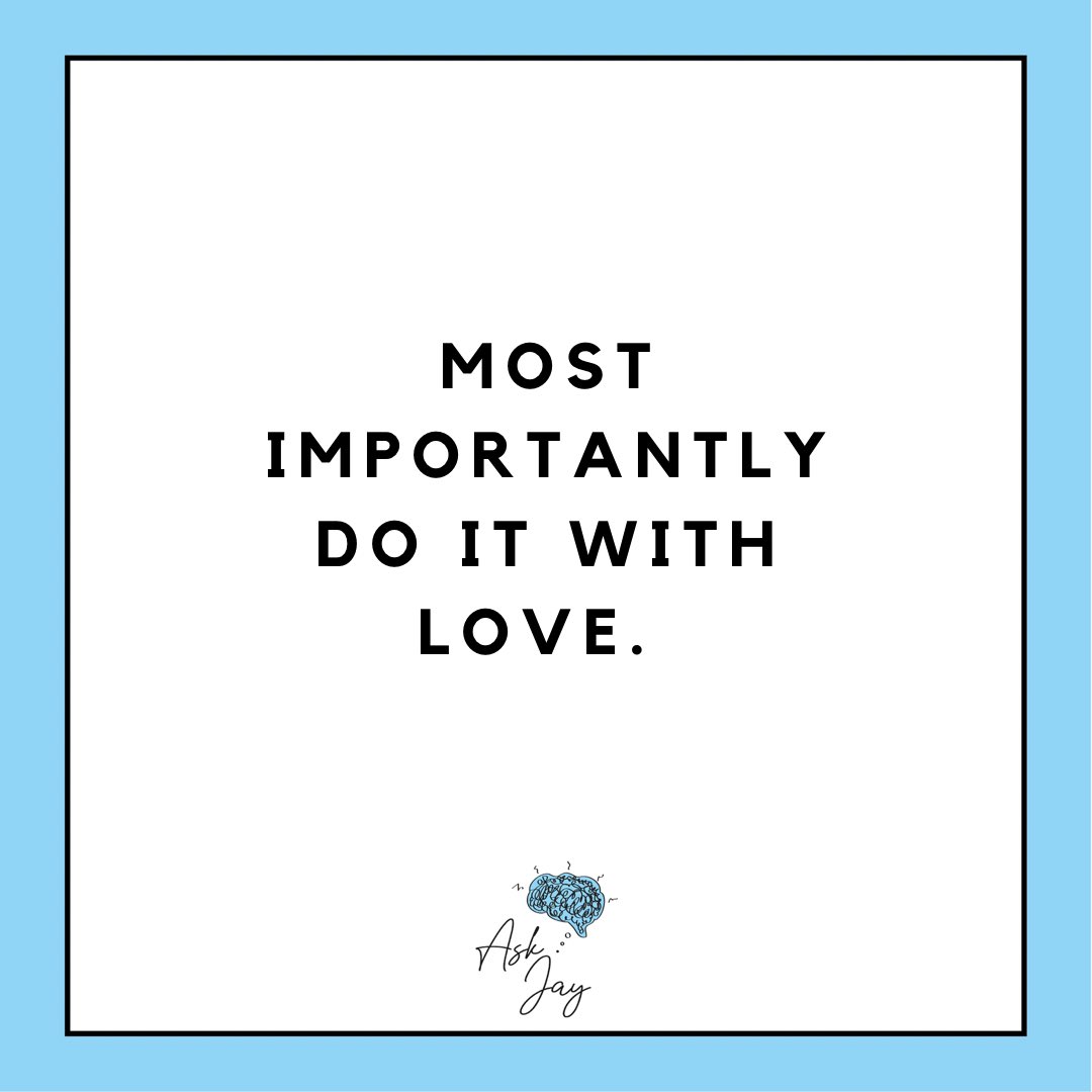 AskJay_'s tweet photo. Most importantly do what you desire with love. https://t.co/zOk242oGXD