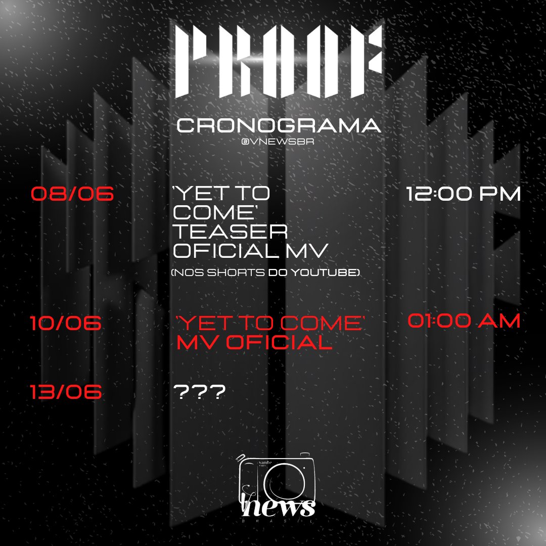 VNewsBr's tweet photo. ✨ • Cronograma de 'PROOF'

↪ De acordo com o horário de Brasília 🇧🇷 https://t.co/2YaOSIkTQd