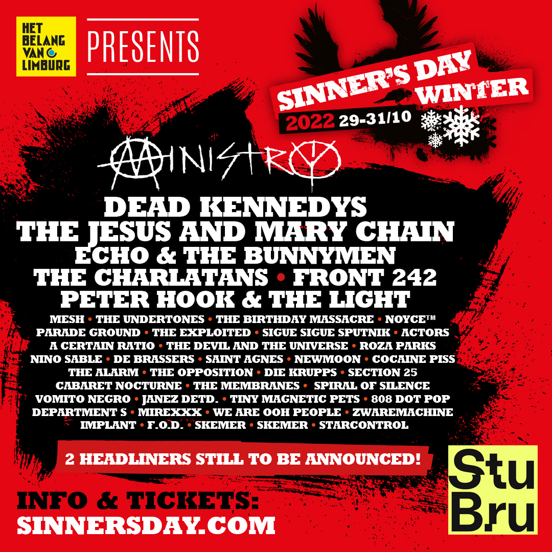 Sinner's Day Winter 2022 Edition. 29th - 31st October. #Ministry #DeadKennedys #TheJesusAndMaryChain #EchoAndTheBunnymen #TheCharlatans #Front242 #PeterHookAndTheLight #SinnersDay #SinnersDayFestival #SinnerDay2022