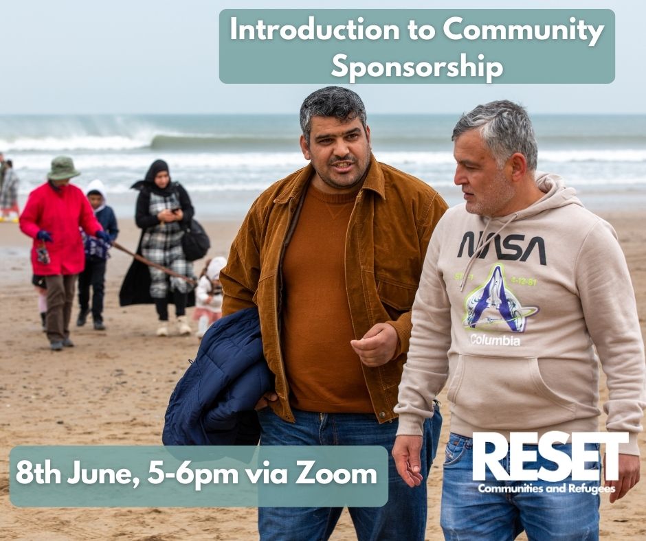 Reminder📢

Our Introduction to Community Sponsorship sessions are back on regularly🎉

📅 8 June at 5pm-6pm

For more info about #CommunitySponsorship and how to get involved visit our website to register!

resetuk.org/join-in