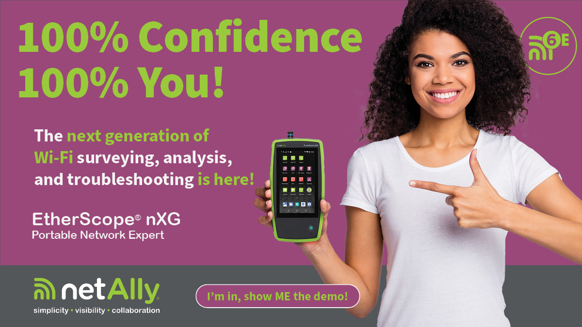 NetAlly's tweet photo. Register for a virtual demo of the next generation @NetAlly Etherscope nXG Portable Network Expert - now with Wi-Fi 6/6E.  https://t.co/idJmJAWVEm

#wifi6E #virtualdemo #Etherscope https://t.co/3ZWQeCYnPF