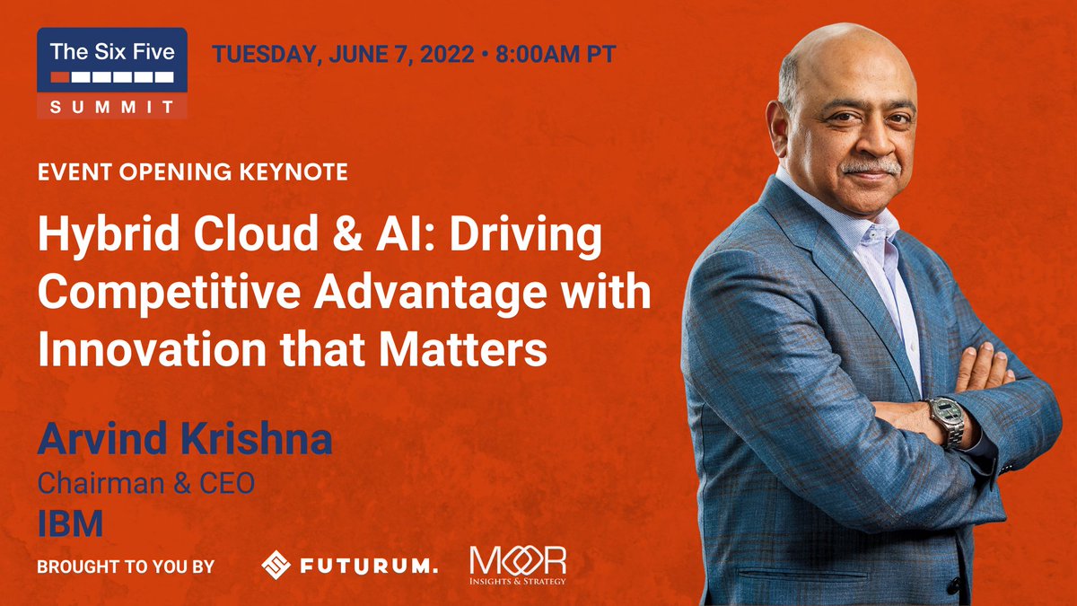 Tomorrow is the big day. Kicking off The Six Five Summit 2022 with an event opening keynote from IBM CEO Arvind Krishna.

More than 70 speakers will take the stage over the 3 days including 20+ CEOs and 50+ top executives from the world's most exciting #tech companies.

$IBM