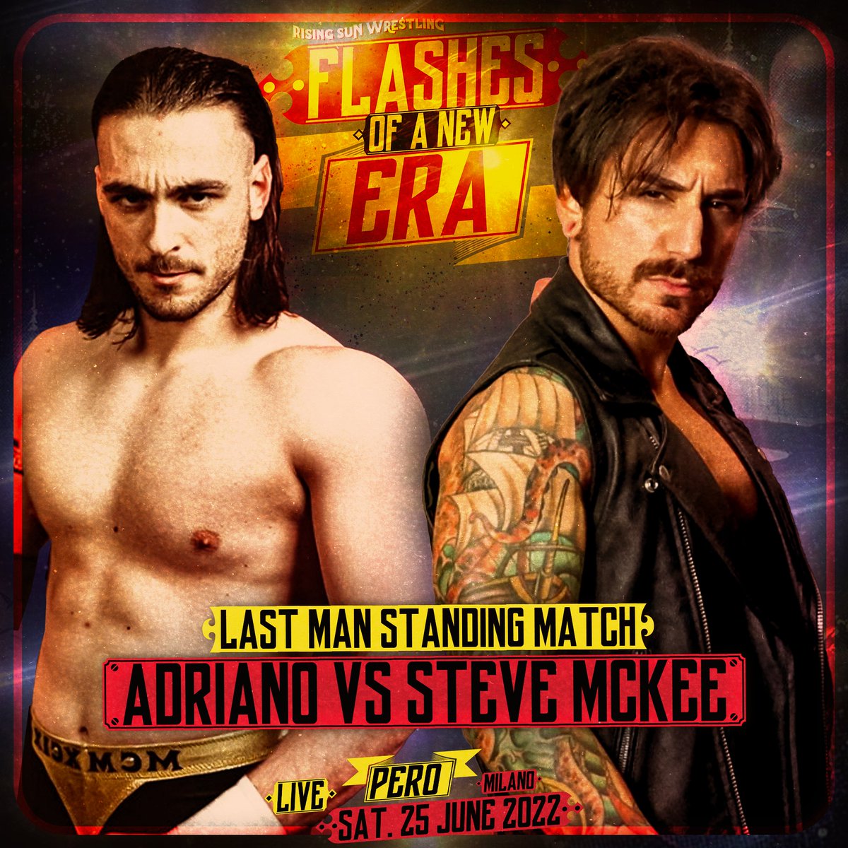RisingSunItaly's tweet photo. After months and months of fierce rivalry, #Adriano and #SteveMcKee will finally clash in a #LastManStanding #Match on #Saturday 25th June 2022 in #Milano ๐ฎ๐น
Make sure to not miss this one as it'll be huge and savage!
#Wrestling #WrestlingItaliano #MilanoEventi #MilanoWeekend https://t.co/klI5VUZ4dq