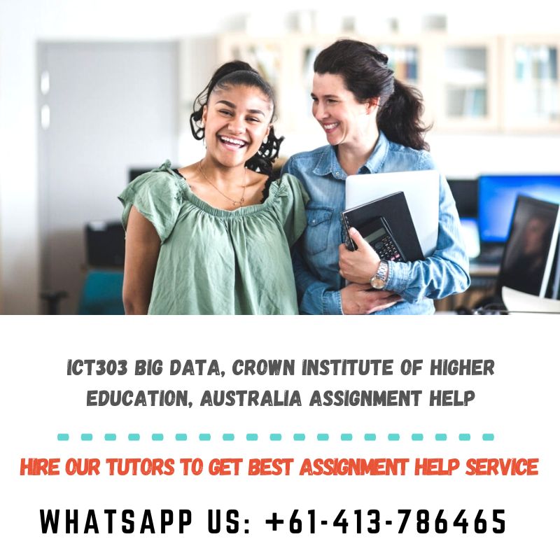 Grab Top Class ICT303 Big Data, Crown Institute of Higher Education, Australia Assignment Help. Order At WhatsApp.

#ICT303 #BigData #CrownInstituteofHigherEducation #australia #AssignmentHelp #AssessmentHelp #HomeworkHelp #HomeworkWriting #OnlineTutors #Writers #EssayWriters
