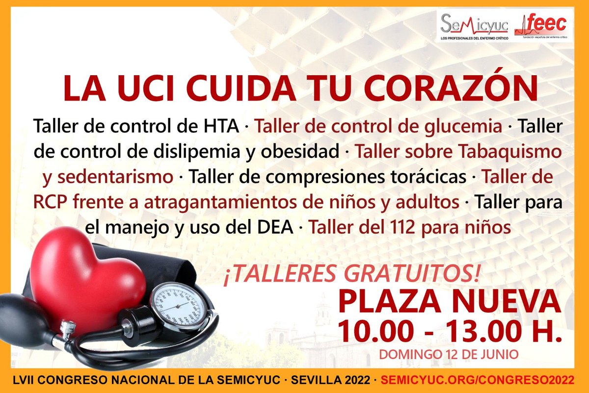 🗓️Te esperamos de 10 a 13h en la Plaza Nueva de #Sevilla. Ven a descubrir LA UCI CUIDA TU CORAZÓN 💓, un evento con talleres gratuitos para toda la familia para llevar una vida cardiosaludable y saber reaccionar ante una parada cardiorrespiratoria ¡No faltes! #semicyuc2022