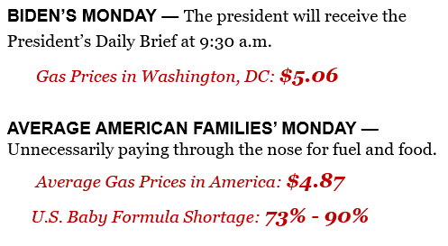 USAEnergyNow's tweet photo. Happy "Empty Schedule" Monday! Even if filling up the tank this weekend was painful, be thankful as gas prices went up overnight (again) and baby formula still not readily available. #TheBidenBurden @newtgingrich @realKTMcFarland @mikepompeo @SteveForbesCEO https://t.co/1L5E4RrZPa