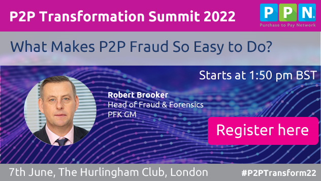 p2pnetwrk's tweet photo. What is it that seems to make #P2P fraud so easy to do? Our next session with Robert Brooker seeks to find out #Fraud #AccountsPayable #Procurement #P2PTransform22 https://t.co/aLdaJAUC2O