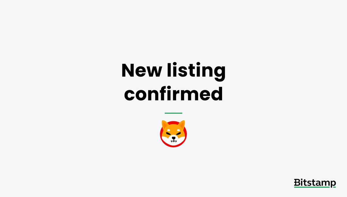Woof! 🐶

You kept telling us to launch it, so here it is!  

We’re listing SHIB! 🚀

Bitstampers can finally join the #ShibArmy!  

Read more here: blog.bitstamp.net/post/shib-list…